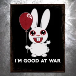 PTS I'm Good At War Vintage Tin Sign