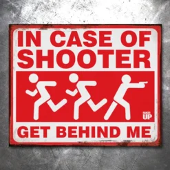 PTS Signs In Case Of Shooter Vintage Tin Sign