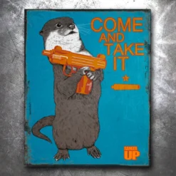 PTS Come And Take It Otter Vintage Tin Sign