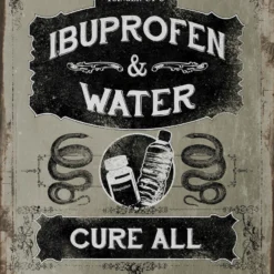 PTS Ibruprofen And Water Vintage Tin Sign Signs