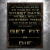 PTS Get Fit Or Die: We Train Vintage Tin Sign Wrestling And Jiu Jitsu