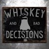 PTS Whiskey & Bad Decisions Vintage Tin Sign Whisky & Bad Decisions