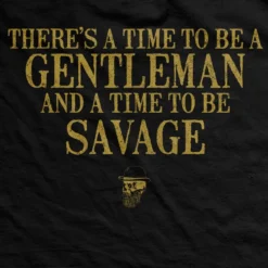 Ohio Savage Gentleman Time To Be Savage T-Shirt Men 9 Ohio Savage Gentleman Time To Be Savage T-Shirt Men