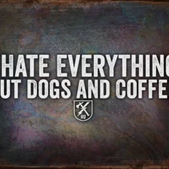 PTS Signs Dogs And Coffee Vintage Tin Sign