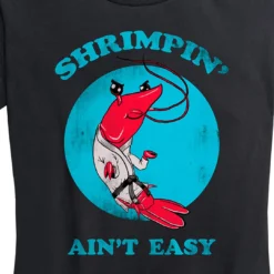 Ohio Women's Shrimpin' Ain't Easy Tee Wrestling And Jiu Jitsu