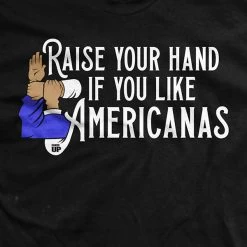 Ohio Raise Your Hand If You Like Americanas T-Shirt Get Fit Or Die