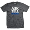 Ohio Men Ask Tell Make T-Shirt 2 Ohio Men Ask Tell Make T-Shirt