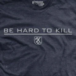 Ohio Tim Kennedy Be Hard To Kill T-Shirt