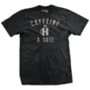 Ohio Caffeine And Hate: Cup Of H T-Shirt