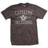 Ohio Caffeine & Bad Decisions T-Shirt 2 Ohio Caffeine & Bad Decisions T-Shirt