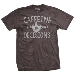 Ohio Caffeine & Bad Decisions T-Shirt