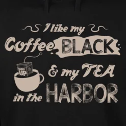 Ohio Coffee Black Tea In The Harbor Hoodie Men