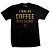 Ohio Coffee With Silence T-Shirt Caffeine & Hate