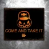 PTS Come And Take It Candy Vintage Tin Sign Signs