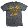 Ohio Get Fit Or Die Classic T-Shirt