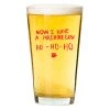Ohio Whisky & Bad Decisions Ho Ho Ho Pint Glass