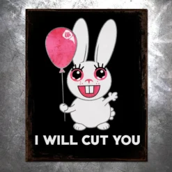 PTS I Will Cut You Vintage Tin Sign