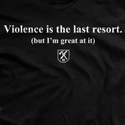Ohio Men Violence Is The Last Resort T-Shirt