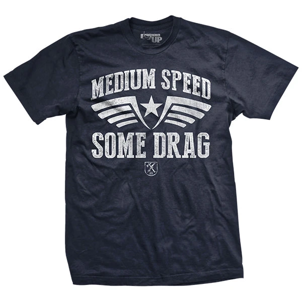 Ohio Men Medium Speed Some Drag T-Shirt Ohio Men Medium Speed Some Drag T-Shirt