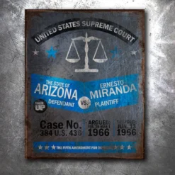 PTS Miranda Rights Vintage Tin Sign Signs
