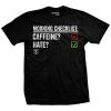 Ohio Morning Checklist T-Shirt Caffeine & Hate