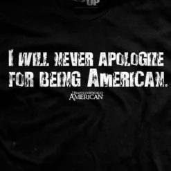 Ohio I Will Never Apologize For Being American T-Shirt