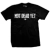 Ohio Not Dead Yet T-Shirt Men