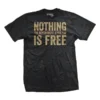 Ohio Nothing Is Free T-Shirt Men 1 Ohio Nothing Is Free T-Shirt Men