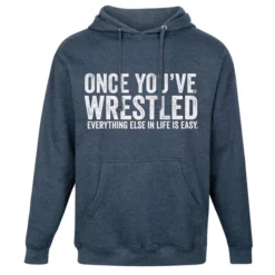 Ohio Men Once You've Wrestled Hoodie