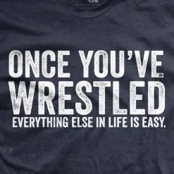 Ohio Once You Wrestle T-Shirt