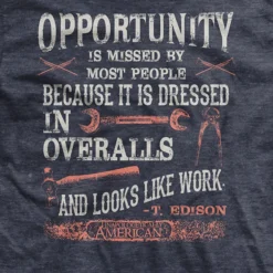 Ohio Men Opportunity Is Work T-Shirt