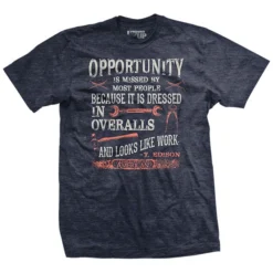 Ohio Men Opportunity Is Work T-Shirt