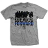 Ohio Men Keep Moving Forward (LEO) T-Shirt 2 Ohio Men Keep Moving Forward (LEO) T-Shirt