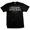 Ohio Caffeine & Hate Prefer Black Coffee T-shirt