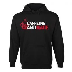 Ohio Red Hate Hoodie Caffeine & Hate