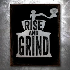PTS Signs Rise And Grind Vintage Tin Sign