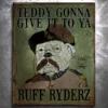PTS Ruff Ryders Teddy Roosevelt Vintage Tin Sign Signs