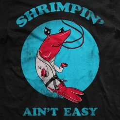 Ohio Shrimpin' Ain't Easy Jiu Jitsu T-Shirt Get Fit Or Die