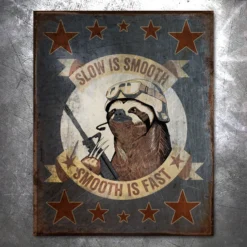 PTS Veteran Slow Is Smooth Vintage Tin Sign