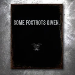 PTS Some Foxtrots Given Vintage Tin Sign Signs