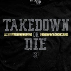 Ohio Get Fit Or Die Takedown Or Die T-Shirt