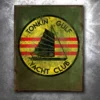 PTS Tonkin Gulf Yacht Club Vintage Tin Sign Signs 2 PTS Tonkin Gulf Yacht Club Vintage Tin Sign Signs