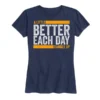 Ohio Women's Better Each Day Tee 1 Ohio Women's Better Each Day Tee