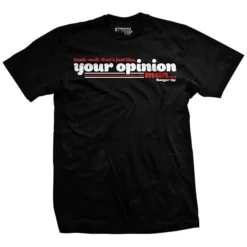 Ohio Men Your Opinion T-Shirt