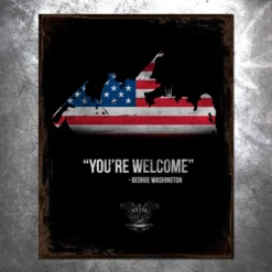 PTS George Washington You're Welcome Vintage Tin Sign Presidents